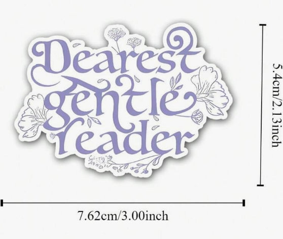 Dearest Gentle Reader Sticker