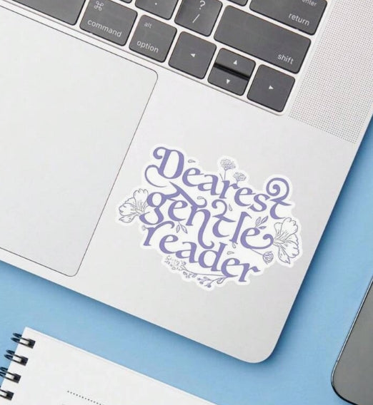 Dearest Gentle Reader Sticker