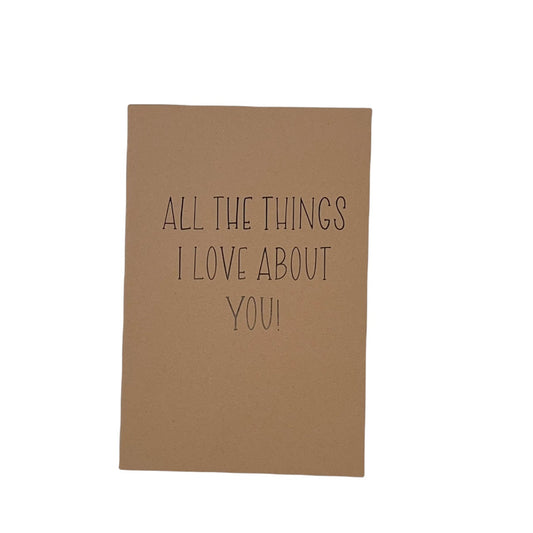 All the things I love about you Notebook